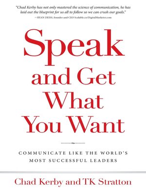 cover image of Speak and Get What You Want